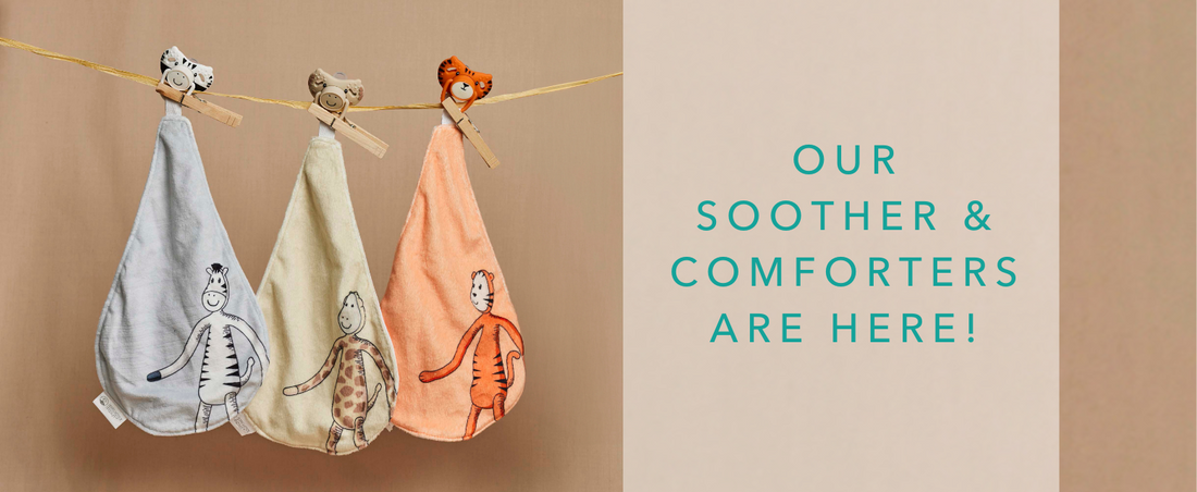 Our new Soother & Comforters are here!